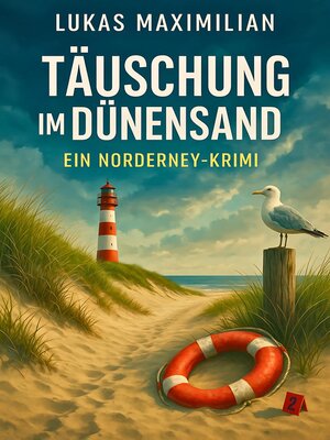 cover image of Täuschung im Dünensand – Ein Norderney-Krimi